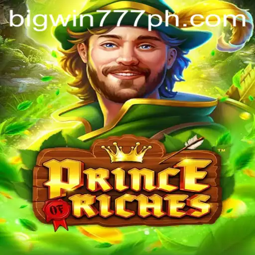 PrinceOfRiches: Unveiling the Regal Journey to Bigwin777