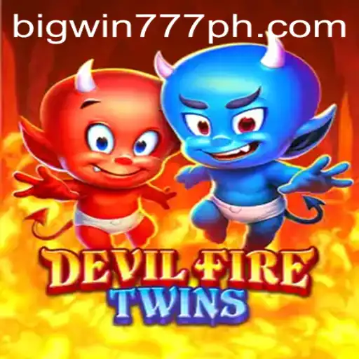 DevilFireTwins: A Thrilling Adventure in the World of Bigwin777