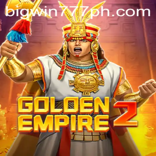 Exploring the Exciting World of GoldenEmpire2 and Bigwin777