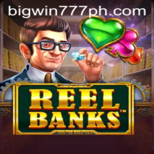 Discovering ReelBanks: Unveiling the Thrills of Bigwin777