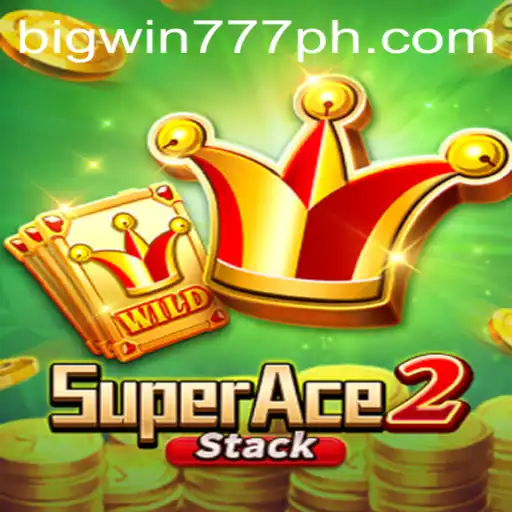 Exploring the Excitement of SuperAce2 and the Bigwin777 Phenomenon